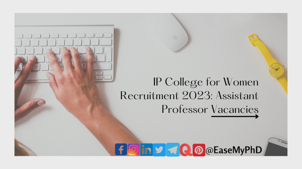 IP College for Women Recruitment 2023: Assistant Professor Vacancies