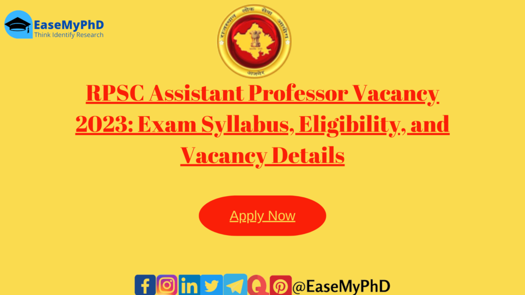 RPSC Assistant Professor Vacancy 2023: Exam Syllabus, Eligibility, and Vacancy Details