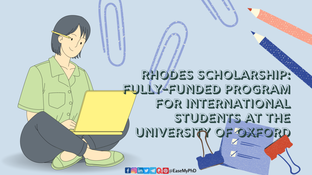 Rhodes Scholarship Fully-Funded Program for International Students at the University of Oxford