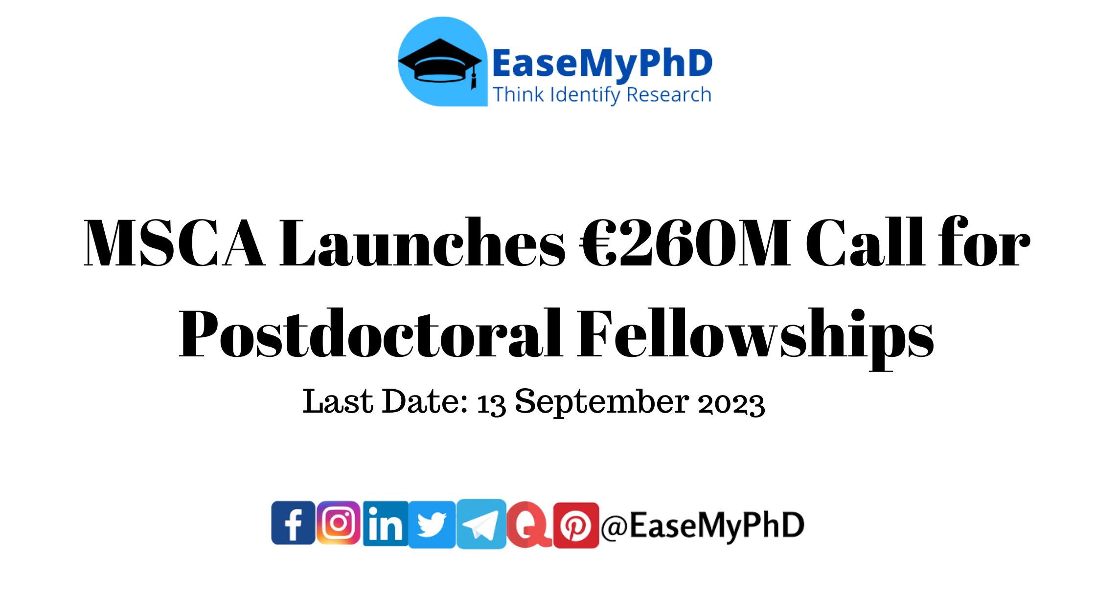MSCA Launches €260M Call for Postdoctoral Fellowships, Marie Skłodowska-Curie Actions (MSCA) Fellowship, Last Date 13 September 2023